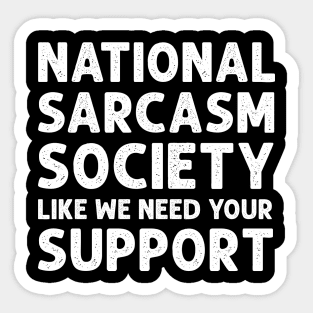 National Sarcasm Society Sticker